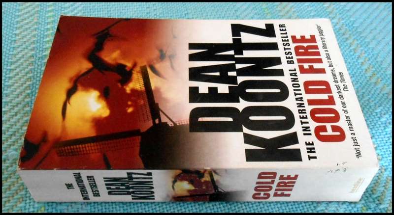 DEAN KOONTZ: Cold Fire - Paperback - 2005 Headline Publishing - Condition: A (Near New)
