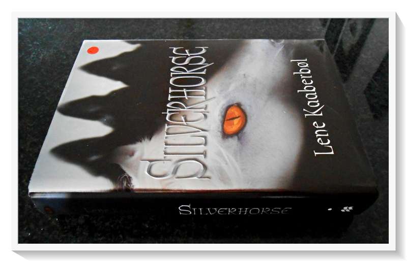 Silverhorse by Lene Kaaberbal - Hardcover  - 2007 - Macmillan:UK First Ed. Condition: B to B+