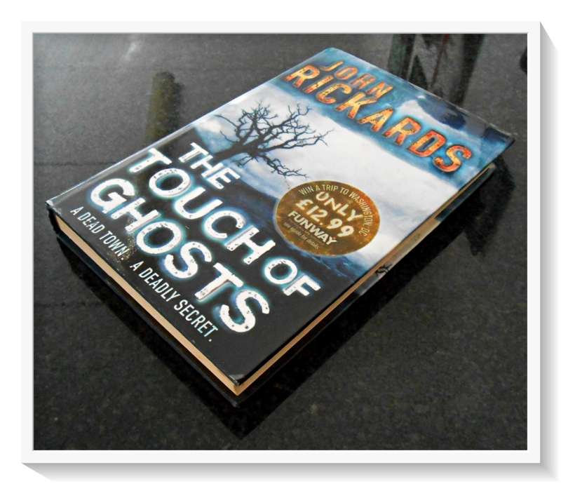 The Touch of Ghosts by JOHN RICKARDS - First Edition Hardcover 2004 Michael Joseph Press B+