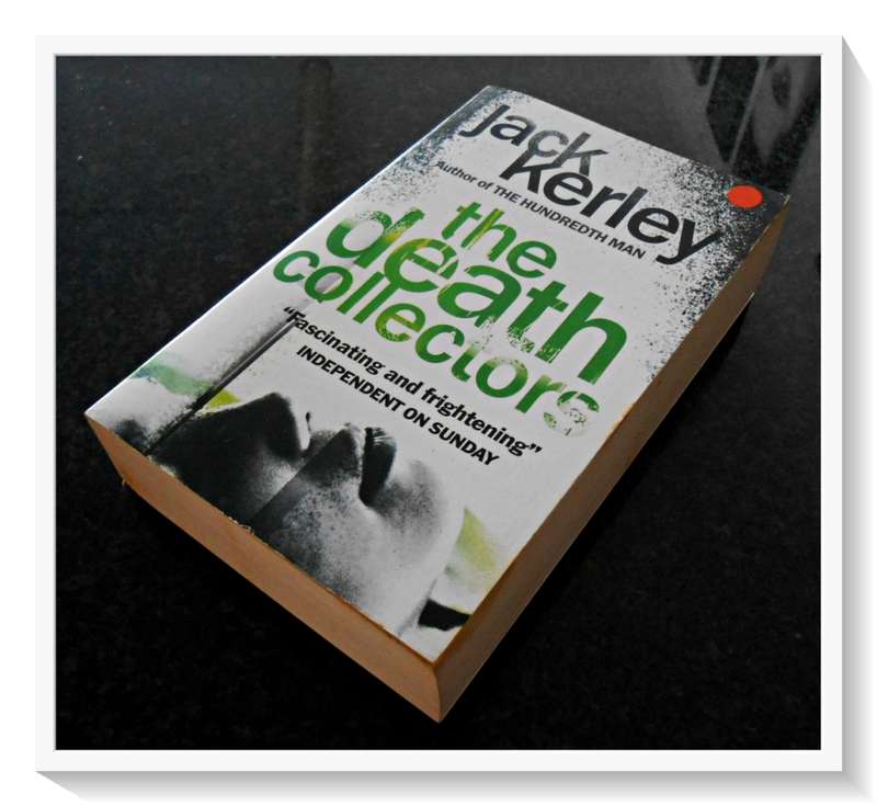 The Death Collectors by JACK KERLEY - Paperback - HarperCollins - Condition: B+ to A