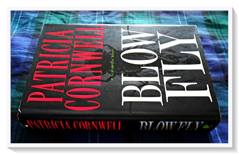 Blow Fly by PATRICIA CORNWELL - Hardcover - First US Edition - 2003 - PUTNAM & Sons. Cond. B+ to A