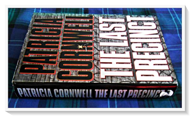 The Last Precinct : PATRICIA CORNWELL - PUTNAM & Sons -2000 - First Edition - Condition: B+