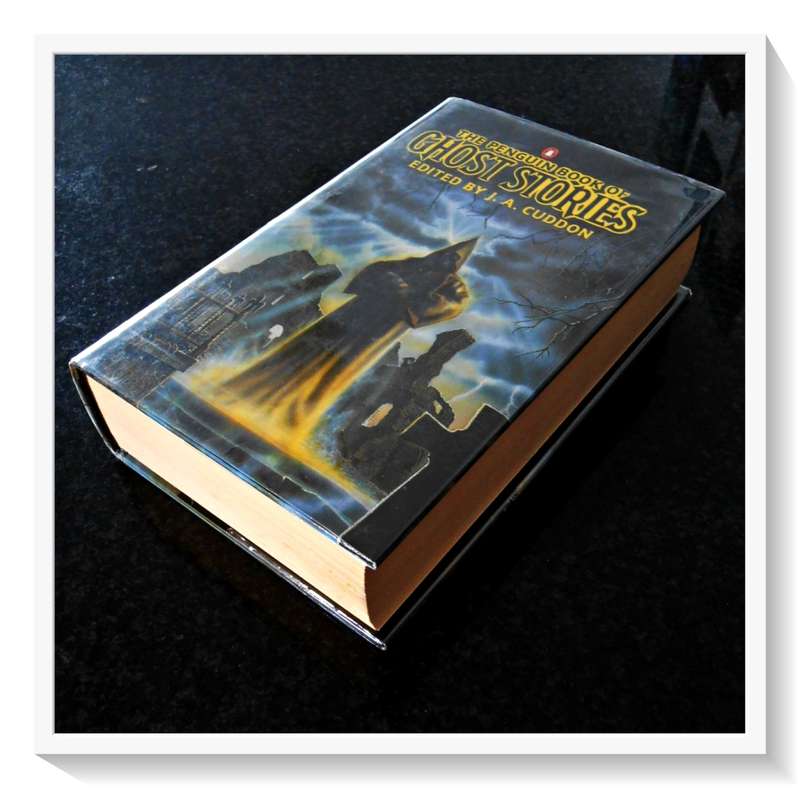 The Penguin Book of Ghost Stories - Ed. J.A. CUDDON - First Edition Hardcover 1991 - Condition: A