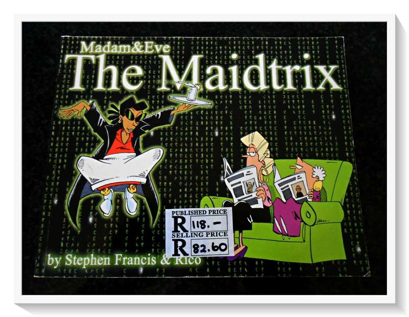 Madam & Eve: The Maidtrix - Cartoon / Satire - Large Softcover - Condition: B+ (Good)