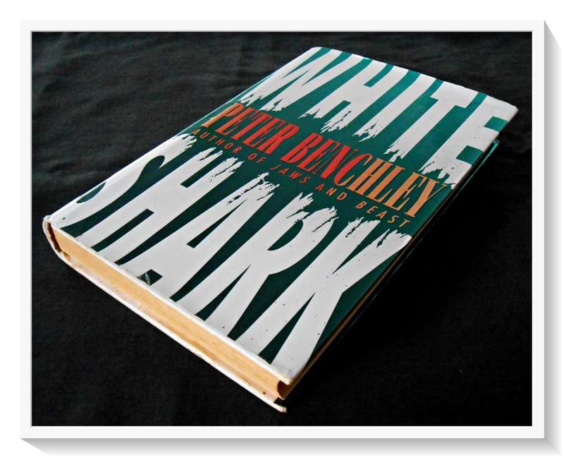 Peter Benchley: White Shark - First Edition Hardcover - Hutchinson - 1994 - Condition: B (Good)