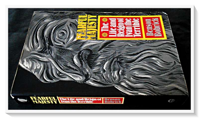 Fearful Majesty: The Life & Reign of Ivan the Terrible - BOBRICK - 1989 - Paragon House - Cond. B