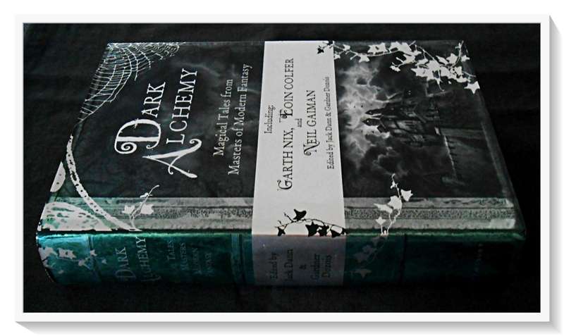 DARK ALCHEMY: Magical Tales from Masters of Modern Fantasy - Colfer, Nix, Gaiman - Large Hardcover*