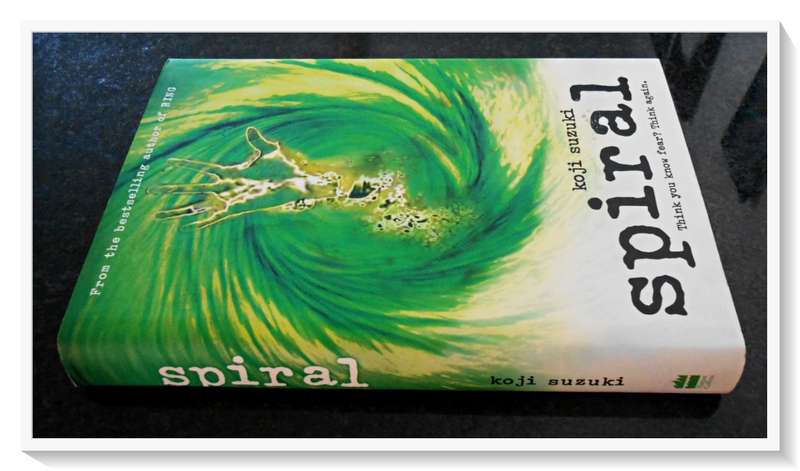 Spiral by Koji Suzuki (Translatedby Glynne Walley) - First UK Edition - 2005 - Condition: B+ to A