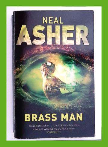 Brass Man by NEAL ASHER - TOR Publishers - 2005 - Paperback - Condition: B+