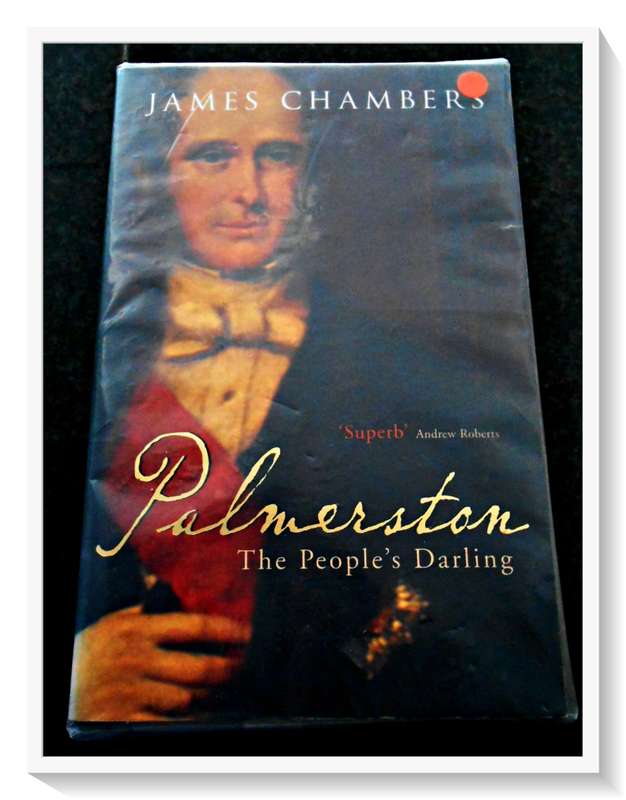 JAMES CHAMBERS: Palmerston The People`s Darling - Softcover - Condition: B+ to A