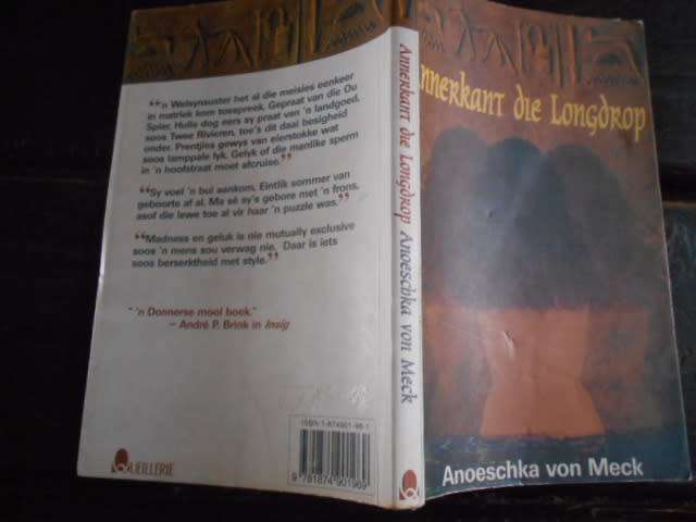 ANOESCHKA VON MECK: Annerkant die Longdrop - Eerste Uitgawe - 1998 - Queillerie - Condition:B