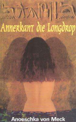 ANOESCHKA VON MECK: Annerkant die Longdrop - Eerste Uitgawe - 1998 - Queillerie - Condition:B