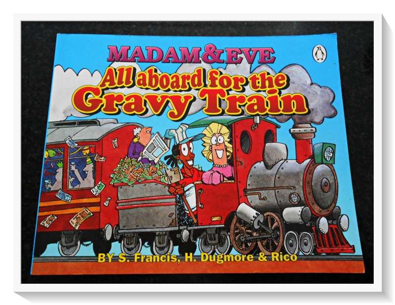 MADAM & EVE: All Aboard for the Gravy Train - Large Softcover - Condition: B+