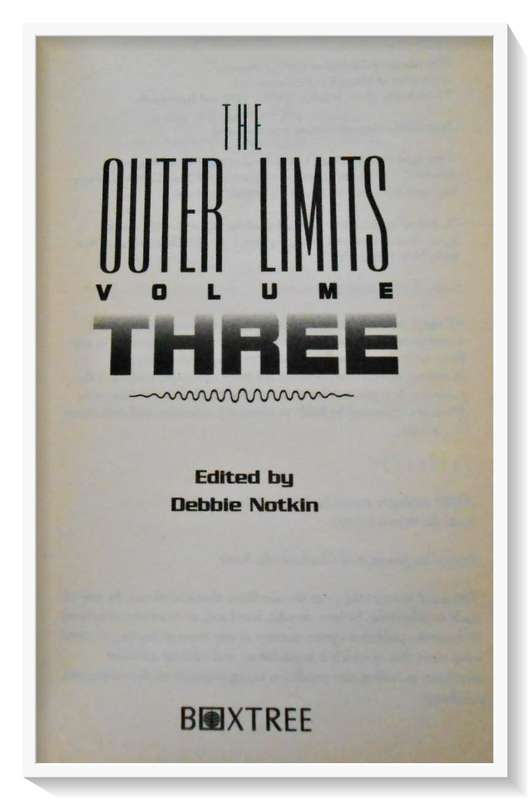 The Outer Limits: Volume 3 - Foreword by DAVID SCHOW - Panther : Granada -Rare Paperback (B)