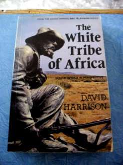 The White Tribe of Africa - Robert Harrison - Great Condition (See Pic)