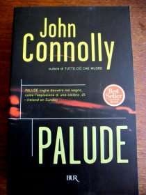 JOHN CONNOLLY - Palude (The White Road) - Brand New Italian Paperback - See Thumbnail Image