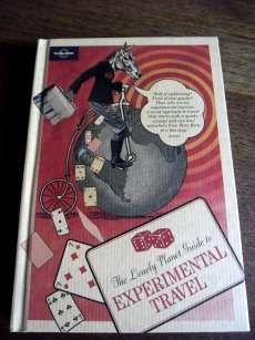THE LONELY PLANET GUIDE TO EXPERIMENTAL TRAVEL - IN MINT CONDITION - hARDCOVER!!!