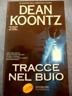 Tracce Nel Buio by DEAN KOONTZ - Brandnew Softcover!!!