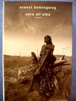 Vera all' Alba by ERNEST HEMINGWAY - Large Brand New Hardcover!