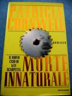 MURTE INNATURALE by Patricia Cornwell - Brand New Hardcover!!