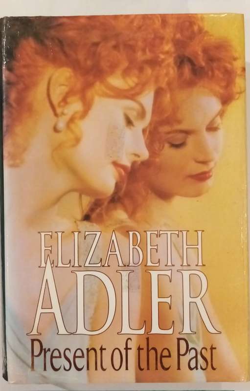 Present of the Past By Elizabeth Adler
