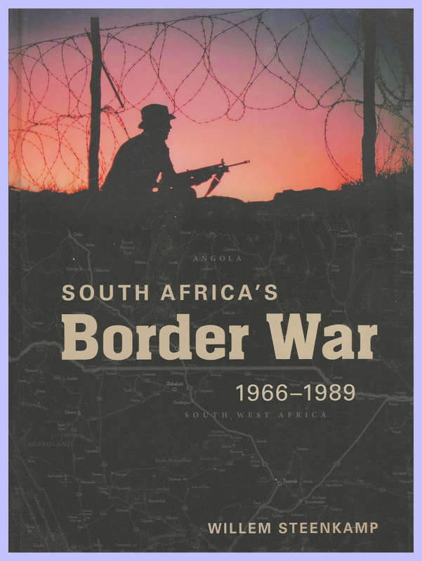 BRAND NEW.  South Africa's Border War 1966-1989 - Willem Steenkamp (Hardcover).