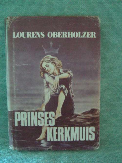 Prinses Kerkmuis - Lourens Oberholzer - 1978