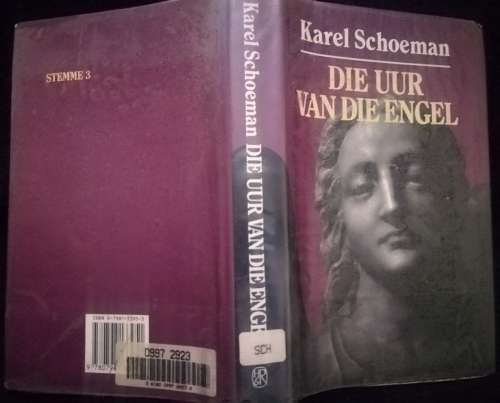 Die Uur Van Die Engel - Karel Schoeman