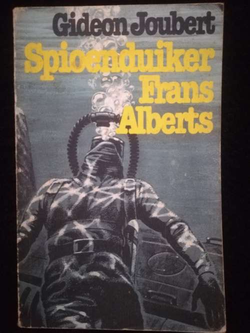 Spioenduiker Frans Alberts - Gideon Joubert