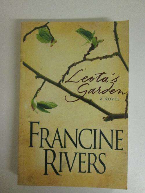 Leota's Garden by Francine Rivers