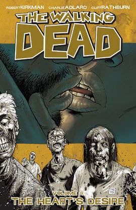 The Walking Dead Vol. 04 -The Heart's Desire