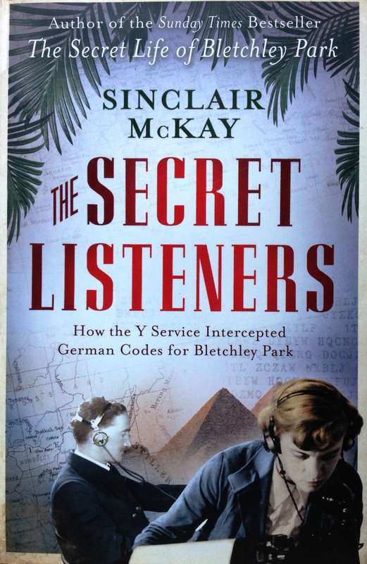 The Secret Listeners - Sinclair McKay - Hardcover