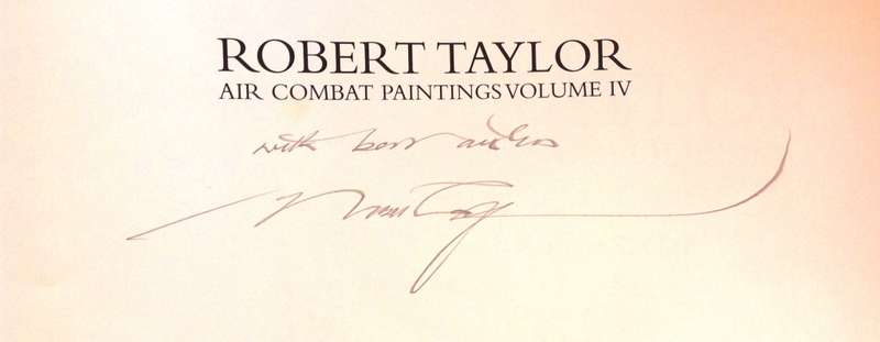 Air Combat Paintings Volume 4 - C Walker and R Taylor - Hardcover - signed by Robert Taylor