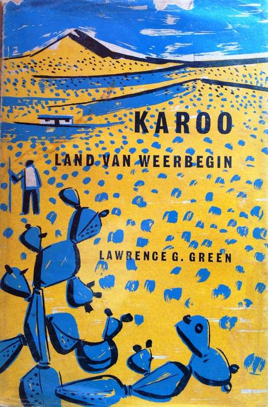 KAROO - Land van Weerbegin - Lawrence G Green - Hardeband