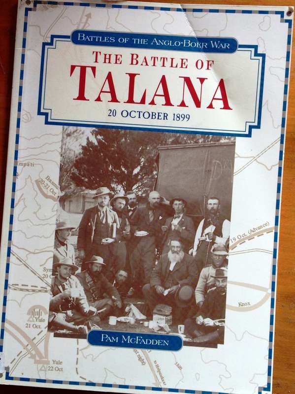 The Battle of Talana - 20 October 1899 - Pam McFadden