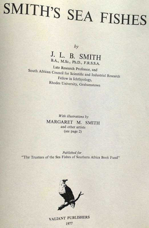 Smith`s Sea Fishes - Professor J L B Smith - Hardcover