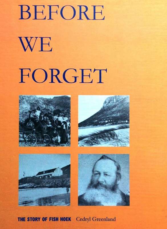Before We Forget -The Story of Fish Hoek - Cedryl Greenland - Hardcover