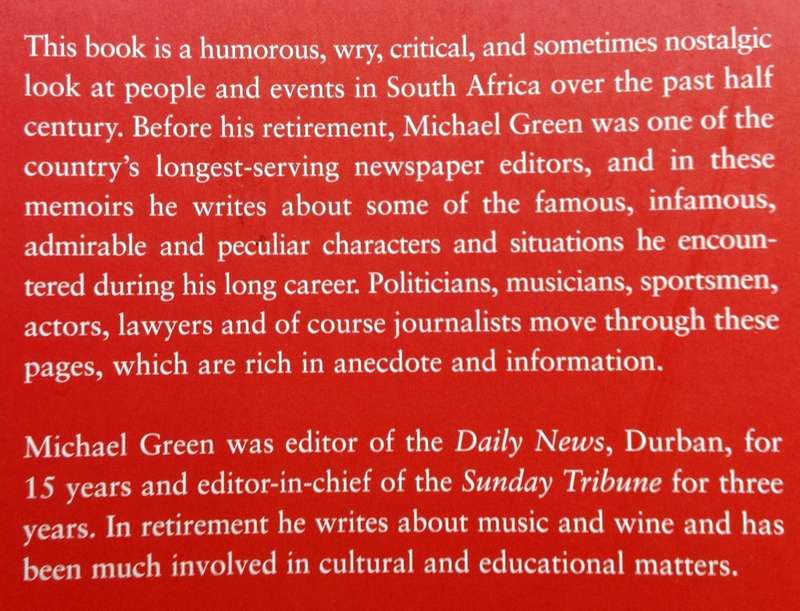 Around and About - Memoirs of a South African Newspaperman - Michael Green - book signed by Author