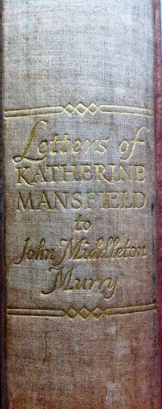 Letters of Katherine Mansfield to John Middleton Murry 1913 to 1922 - Hardcover