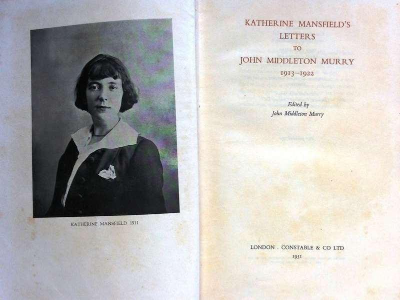 Letters of Katherine Mansfield to John Middleton Murry 1913 to 1922 - Hardcover