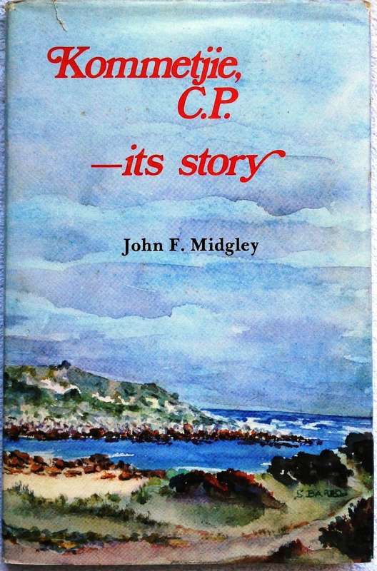 KOMMETJIE C.P. - its story - John F Midgely - First edition 1975 - Hardcover