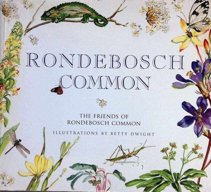 Rondebosch Common - The Friends of Rondebosch Common - Betty Dwight - book signed by Author