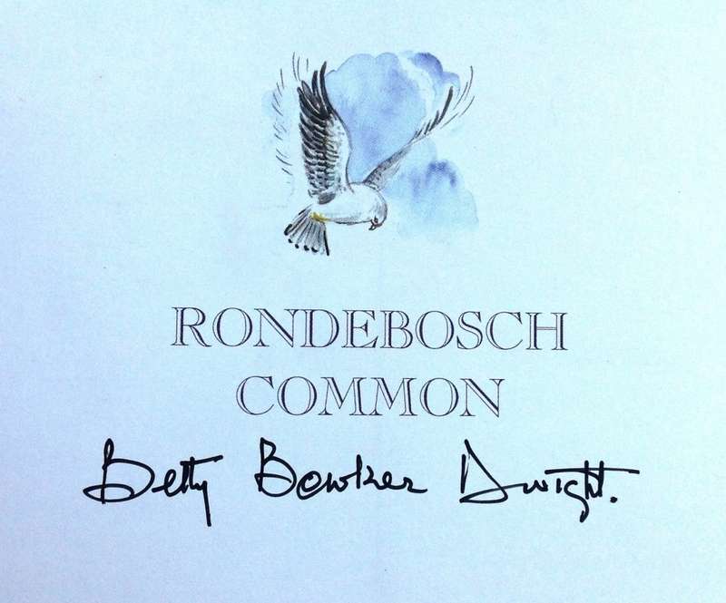 Rondebosch Common - The Friends of Rondebosch Common - Betty Dwight - book signed by Author