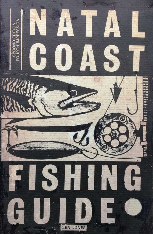 Natal Coast Fishing Guide - Len Jones