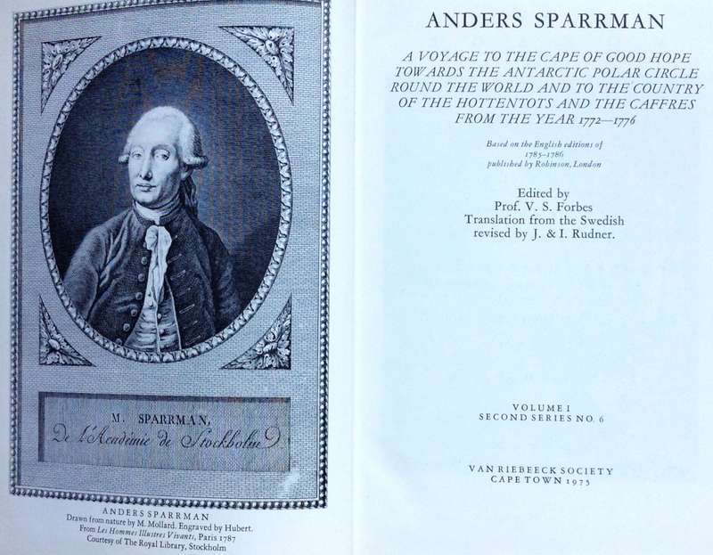 Anders Sparrman - Travels in the Cape - Van Riebeeck Society 1772 - 1776 - Volumes 1 & 2