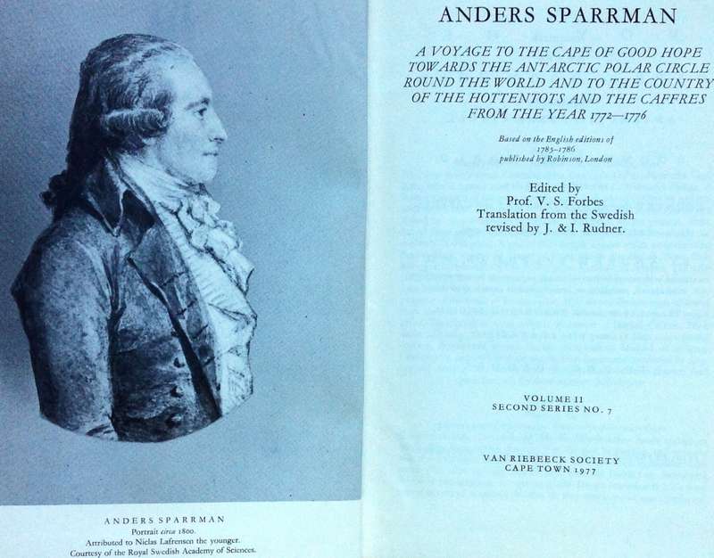 Anders Sparrman - Travels in the Cape - Van Riebeeck Society 1772 - 1776 - Volumes 1 & 2