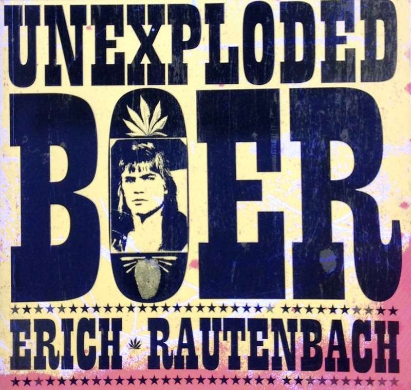 The Unexploded Boer - Erich Rautenbach