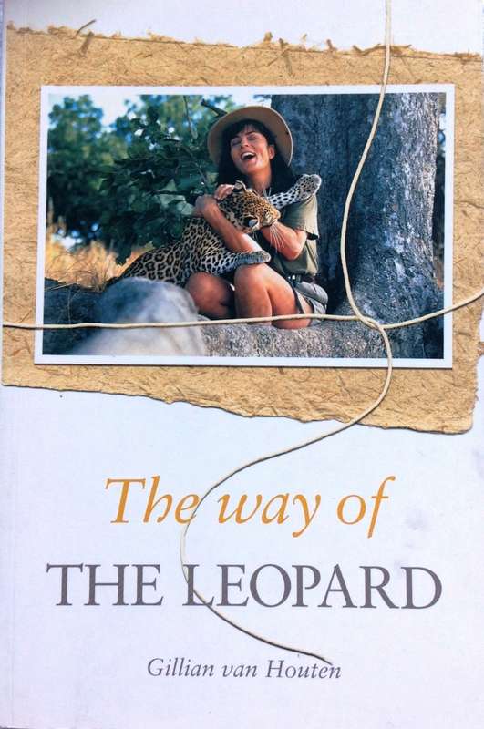 The way of the Leopard - Gillian van Houten - Book signed by Author