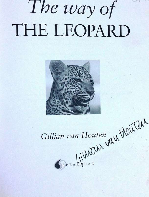 The way of the Leopard - Gillian van Houten - Book signed by Author