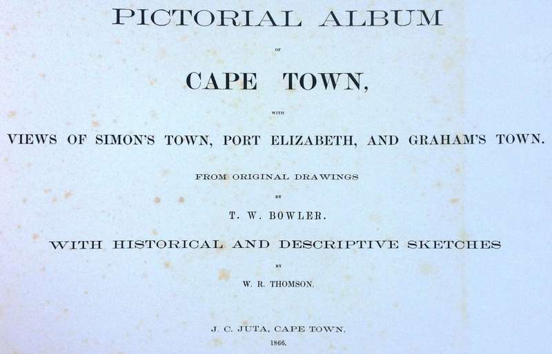 Pictorial Album of Cape Town, with views of Simon's Town, Port Elizabeth, Graham's Town - T W BOWLER